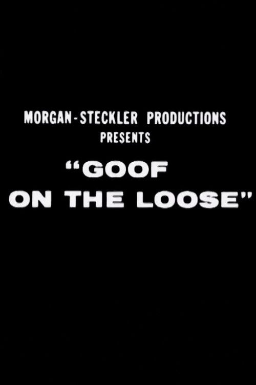 Goof on the Loose (1964) poster