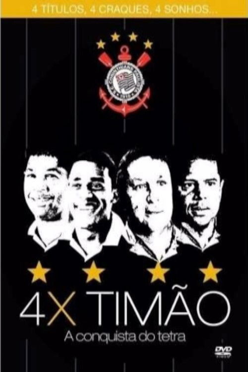 4x Timão: A Conquista do Tetra (2011) poster