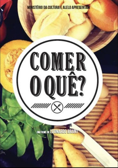 Comer o quê? (2016) poster