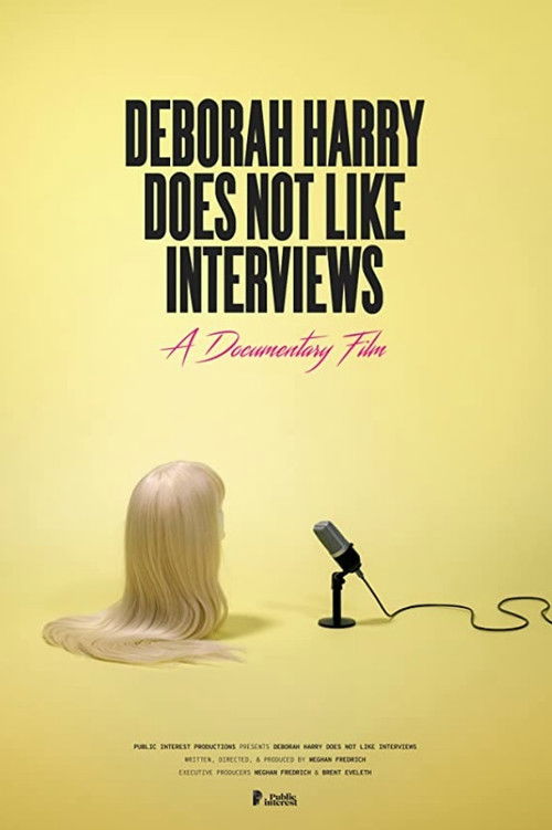 Deborah Harry Does Not Like Interviews (2019) poster