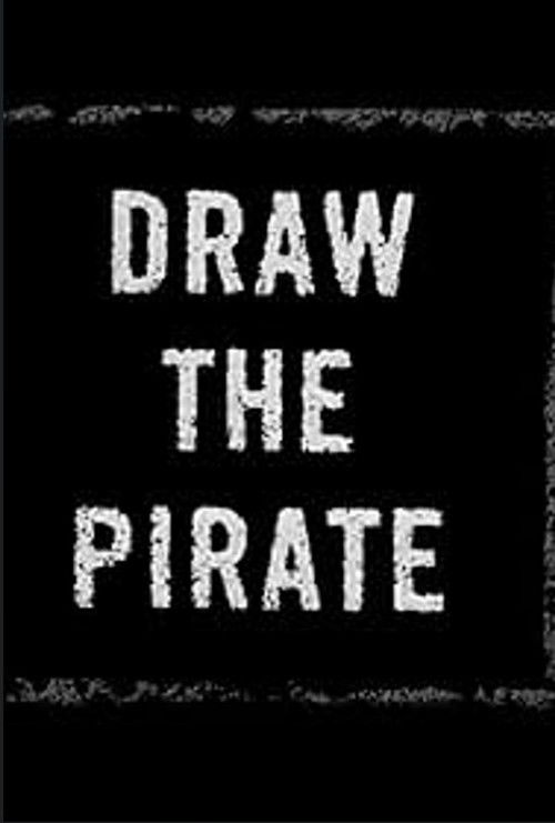Draw The Pirate (2004) poster