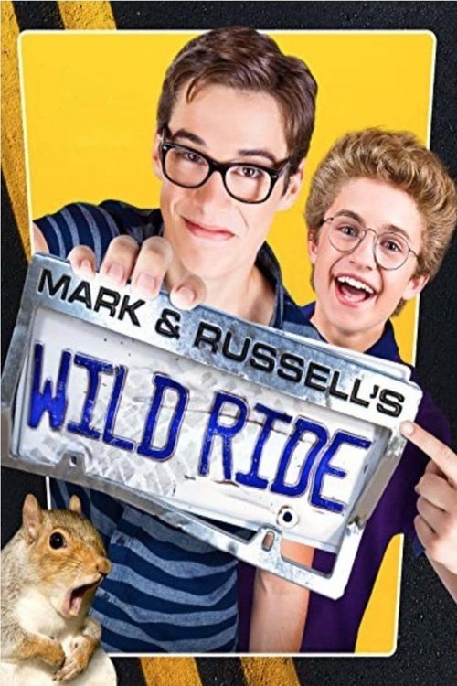 Mark & Russell's Wild Ride (2015) poster
