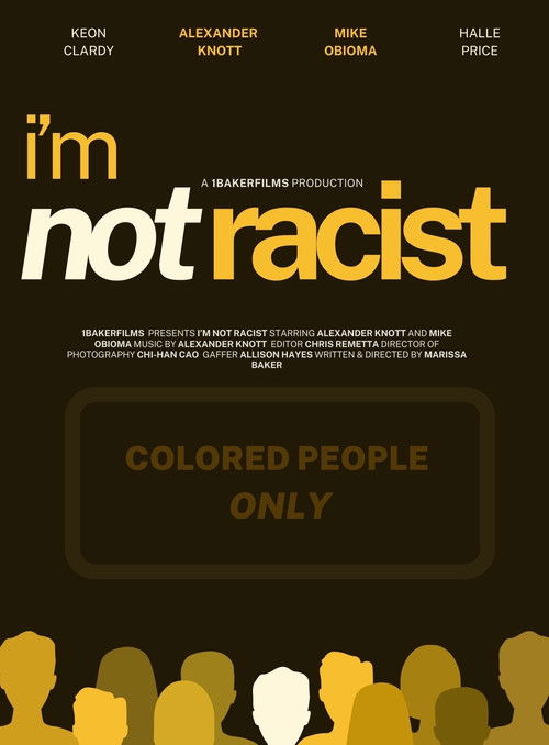 I'm Not Racist (2025) poster