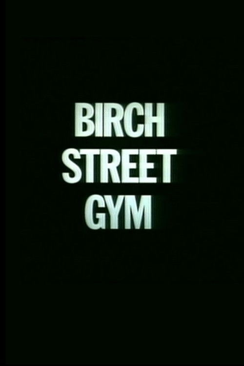 Birch Street Gym (1991) poster