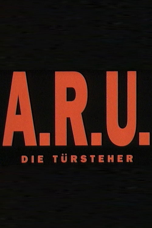 A.R.U. - Die Türsteher (1993) poster