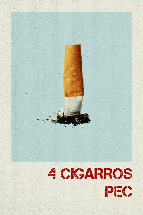 4 Cigarros Por El Culo (2024) poster