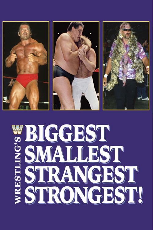 Wrestling's Biggest, Smallest, Strangest, Strongest! (1985) poster