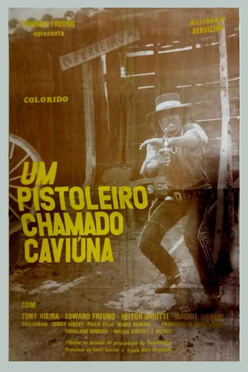 Um Pistoleiro Chamado Caviúna (1972) poster