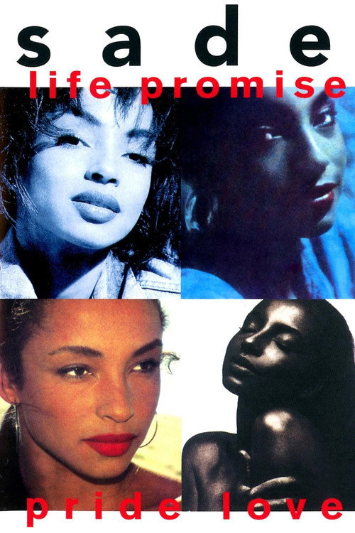 Sade: Life Promise Pride Love (2001) poster