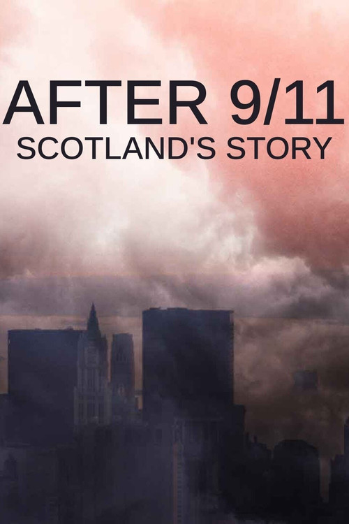 After 9/11: Scotland's Story (2021) poster