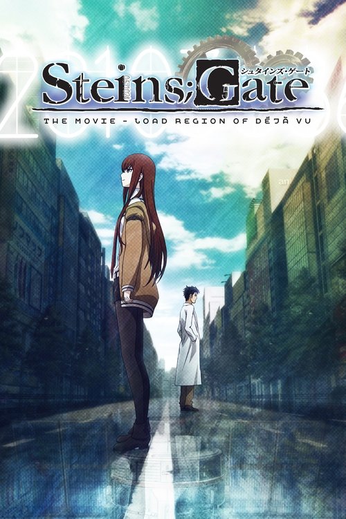 Steins;Gate Movie: Fuka Ryouiki no Déjà vu (2013) poster