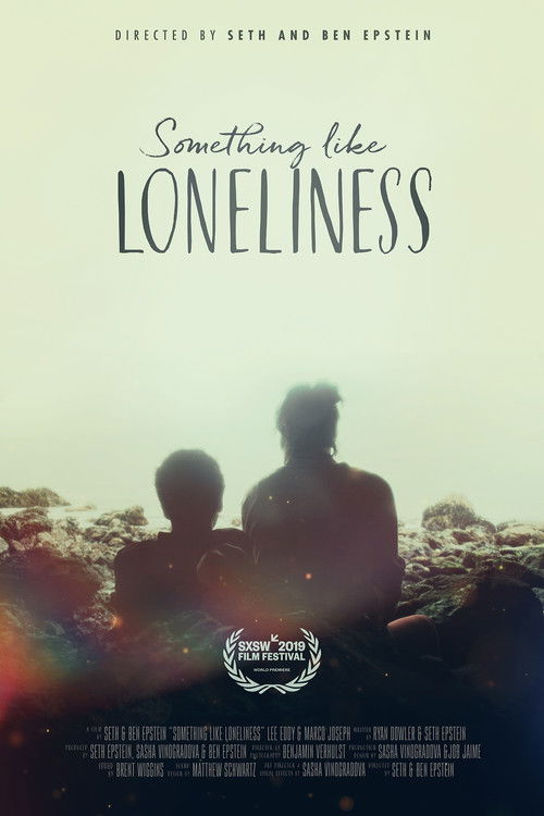 Something Like Loneliness (2019) poster