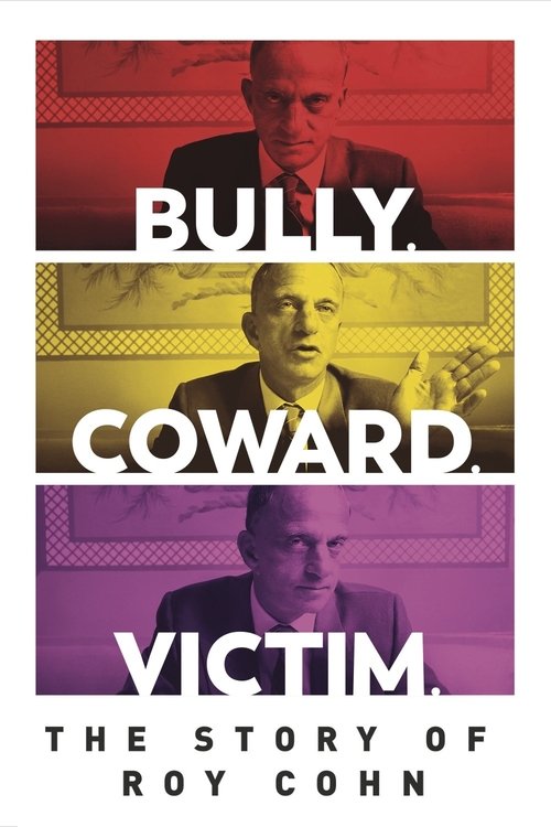 Bully. Coward. Victim. The Story of Roy Cohn (2019) poster