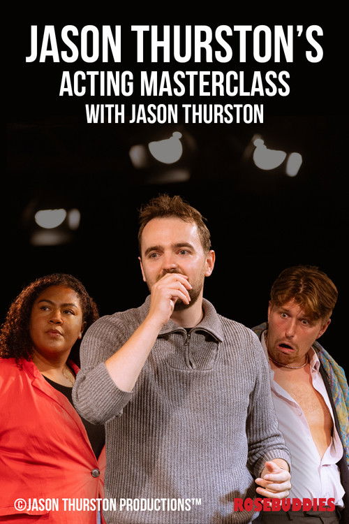 Jason Thurston's Acting MasterClass with Jason Thurston (2026) poster