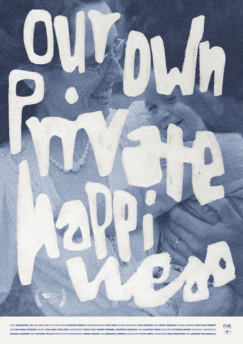 Our Own Private Happiness (2024) poster