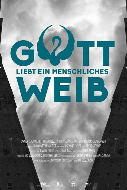 Gott liebt ein menschliches Weib (2016) poster