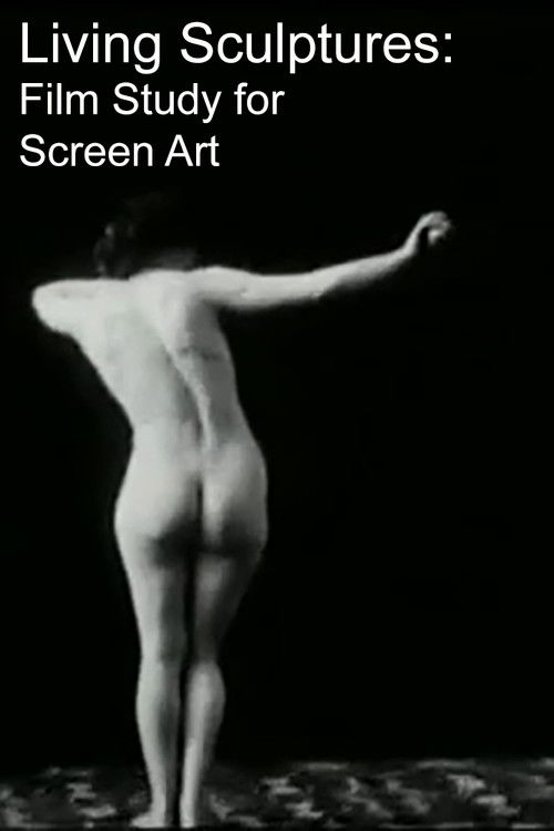 Living Sculptures: Film Study for Screen Artist (1903) poster