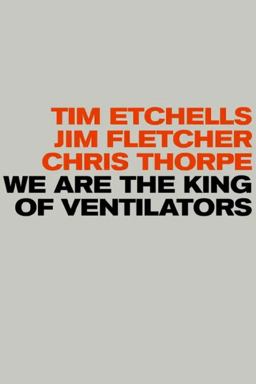 We are the King of Ventilators (2020) poster