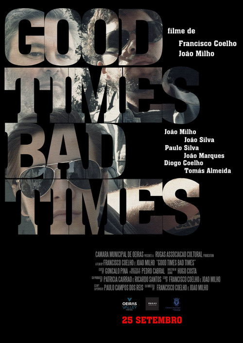 Good Times Bad Times (2020) poster