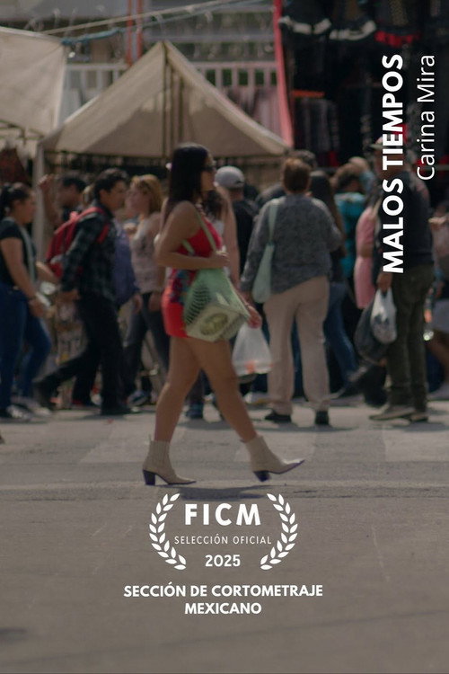 Malos tiempos (2025) poster