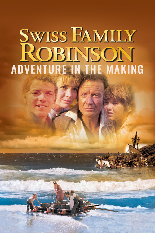 Swiss Family Robinson: Adventure in the Making (2002) poster