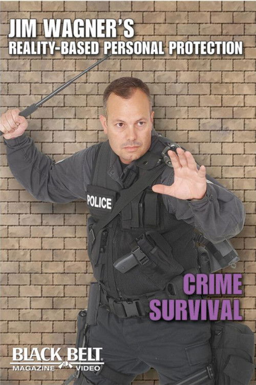 Crime Survival: Jim Wagner's Reality-Based Personal Protection (2003) poster