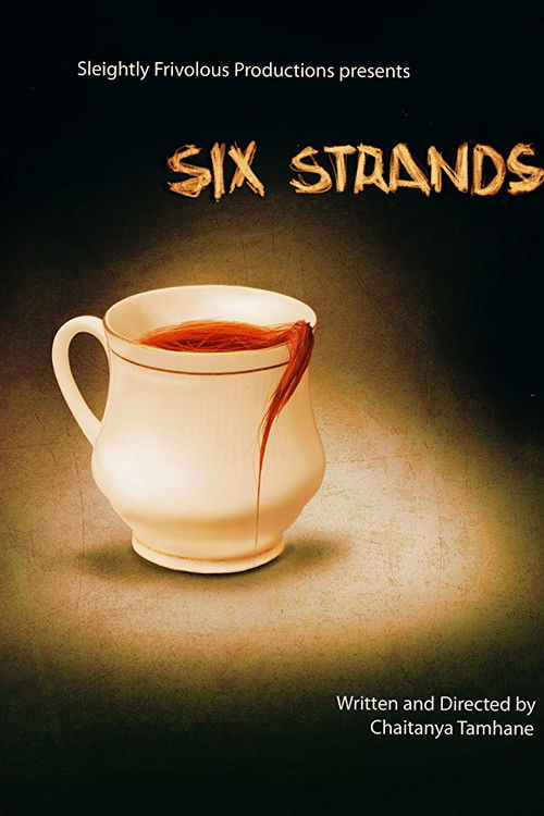 Six Strands (2011) poster