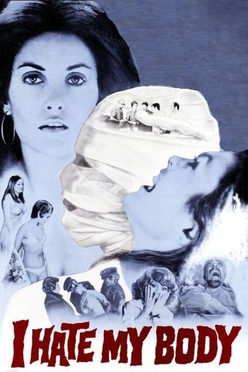 I Hate My Body (1974) poster