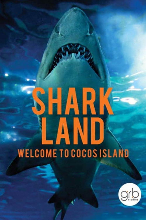 Shark Land: Welcome to Cocos Island (2015) poster