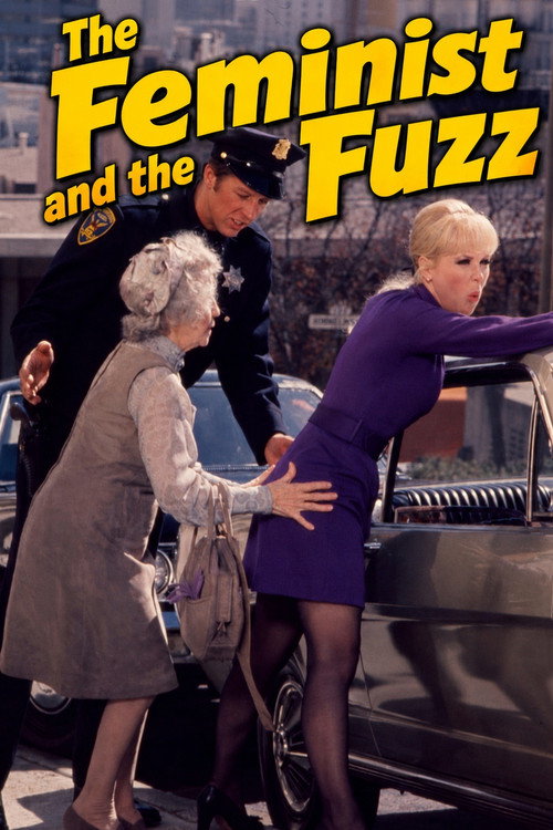 The Feminist and the Fuzz (1971) poster