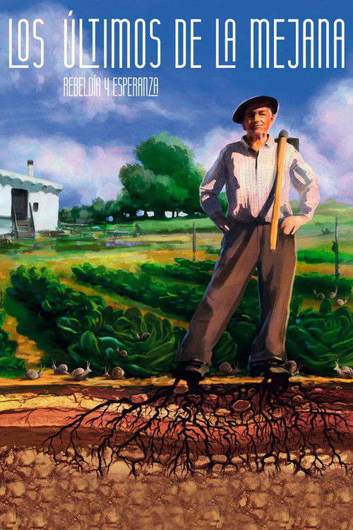 Los últimos de La Mejana, rebeldía y esperanza (2020) poster