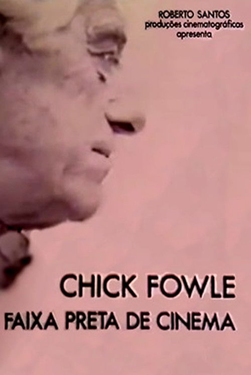 Chick Fowle, Faixa Preta de Cinema (1981) poster