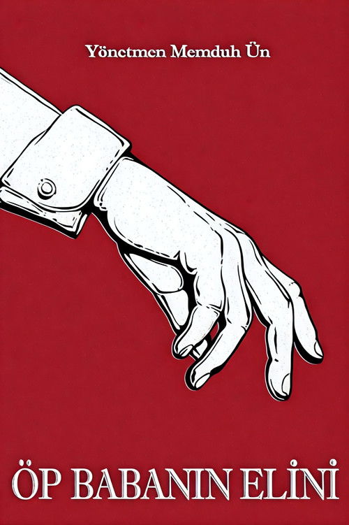 Öp Babanın Elini (1955) poster