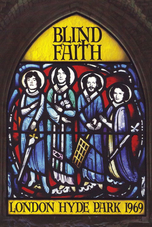 Blind Faith: London Hyde Park 1969 (2006) poster