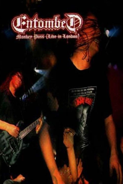 Entombed: Monkey Puss (Live in London) (1999) poster