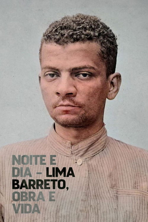 Noite e Dia - Lima Barreto, Obra & Vida (2023) poster