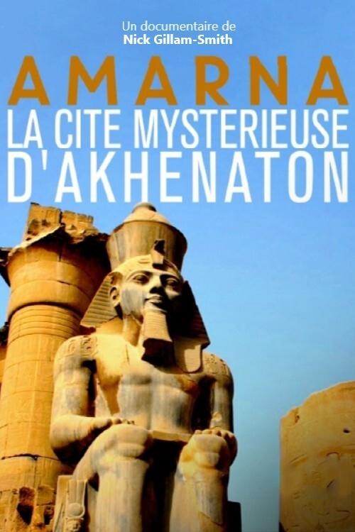 Amarna, la cité mystérieuse d'Akhenaton (2020) poster