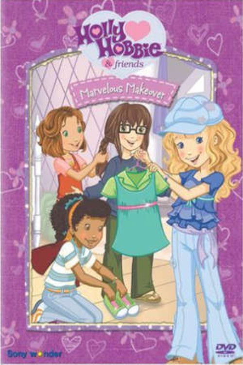 Holly Hobbie and Friends: Marvelous Makeover (2009) poster