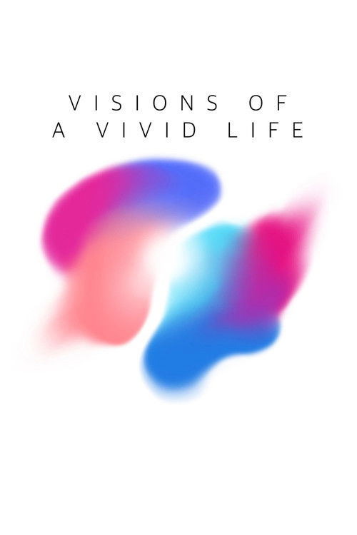 Visions of a Vivid Life (2020) poster