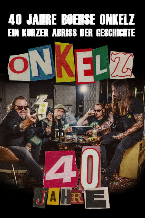 40 Jahre Böhse Onkelz - Ein kurzer Abriss der Geschichte (2020) poster