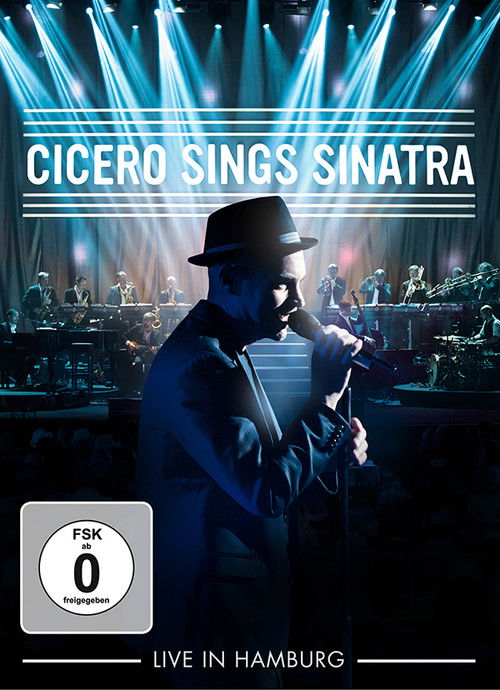 Roger Cicero - Cicero Sings Sinatra - Live in Hamburg (2015) poster