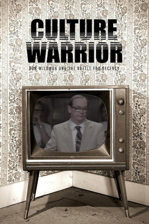 Culture Warrior: Don Wildmon and the Battle for Decency (2024) poster