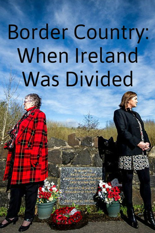 Border Country: When Ireland Was Divided (2019) poster