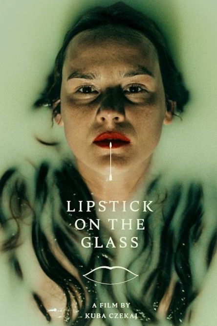Lipstick on the Glass (2024) poster
