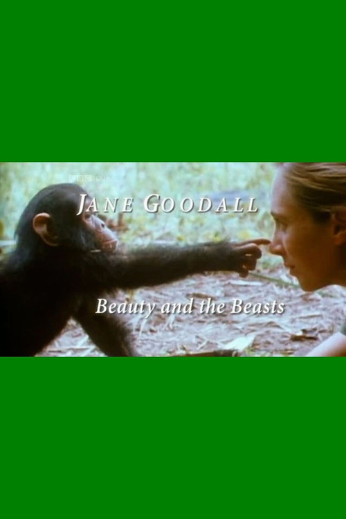 Jane Goodall - Beauty and the Beasts (2010) poster