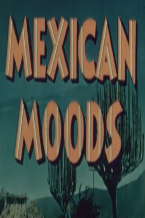 Mexican Moods (1942) poster