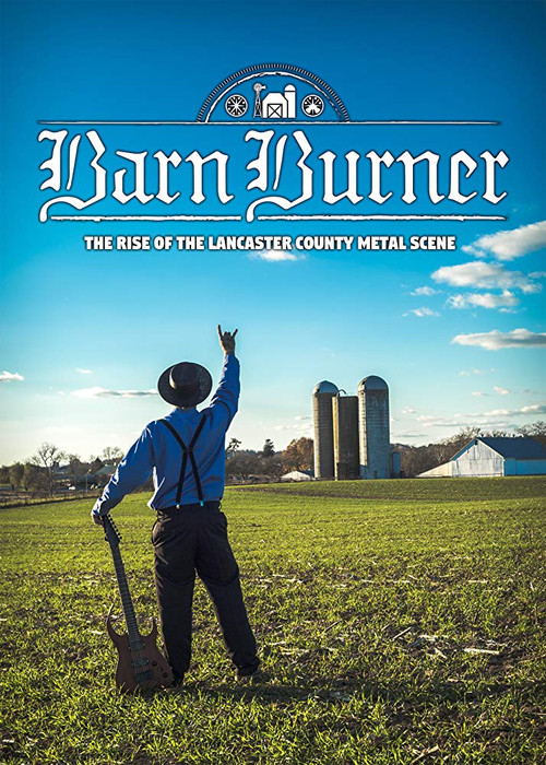 Barn Burner: The Rise of the Lancaster County Metal Scene (2018) poster