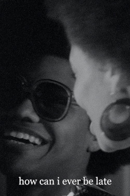 How Can I Ever Be Late (2017) poster