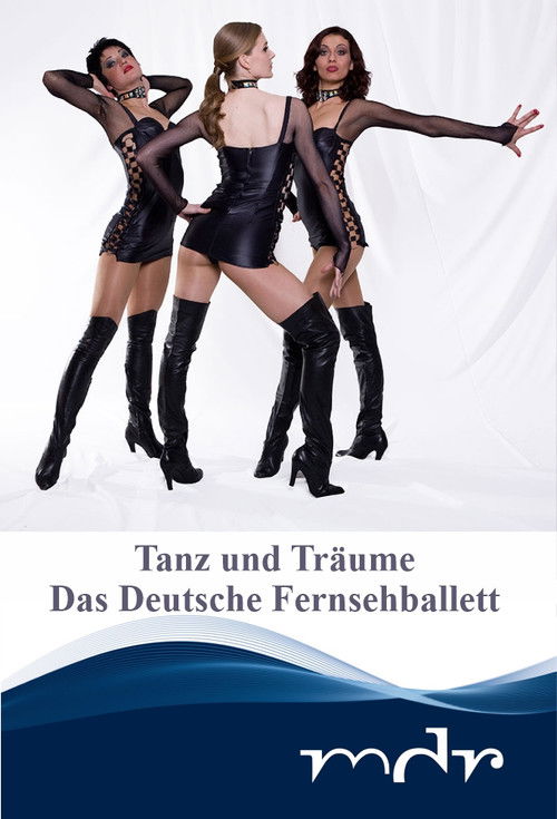 Tanz und Träume - Das Deutsche Fernsehballett (2022) poster