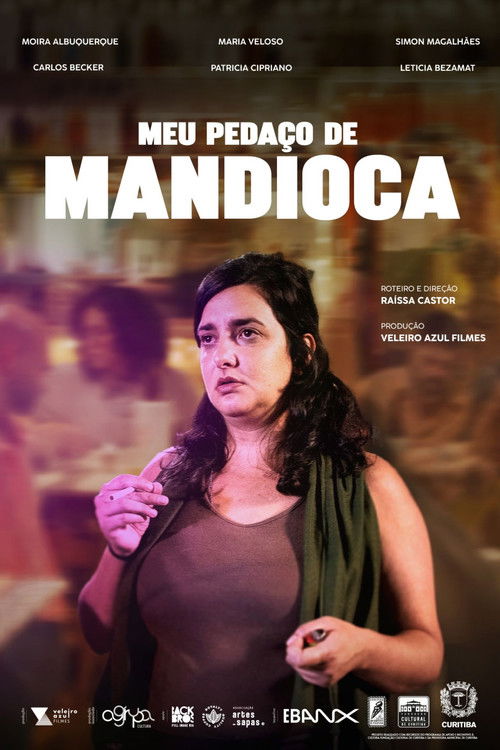 Meu Pedaço de Mandioca (2025) poster